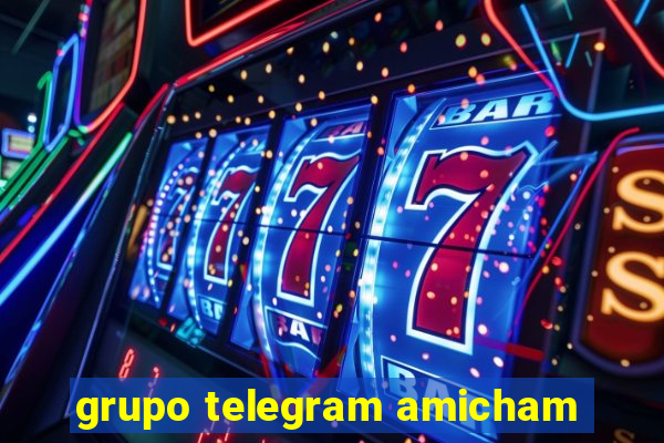 grupo telegram amicham